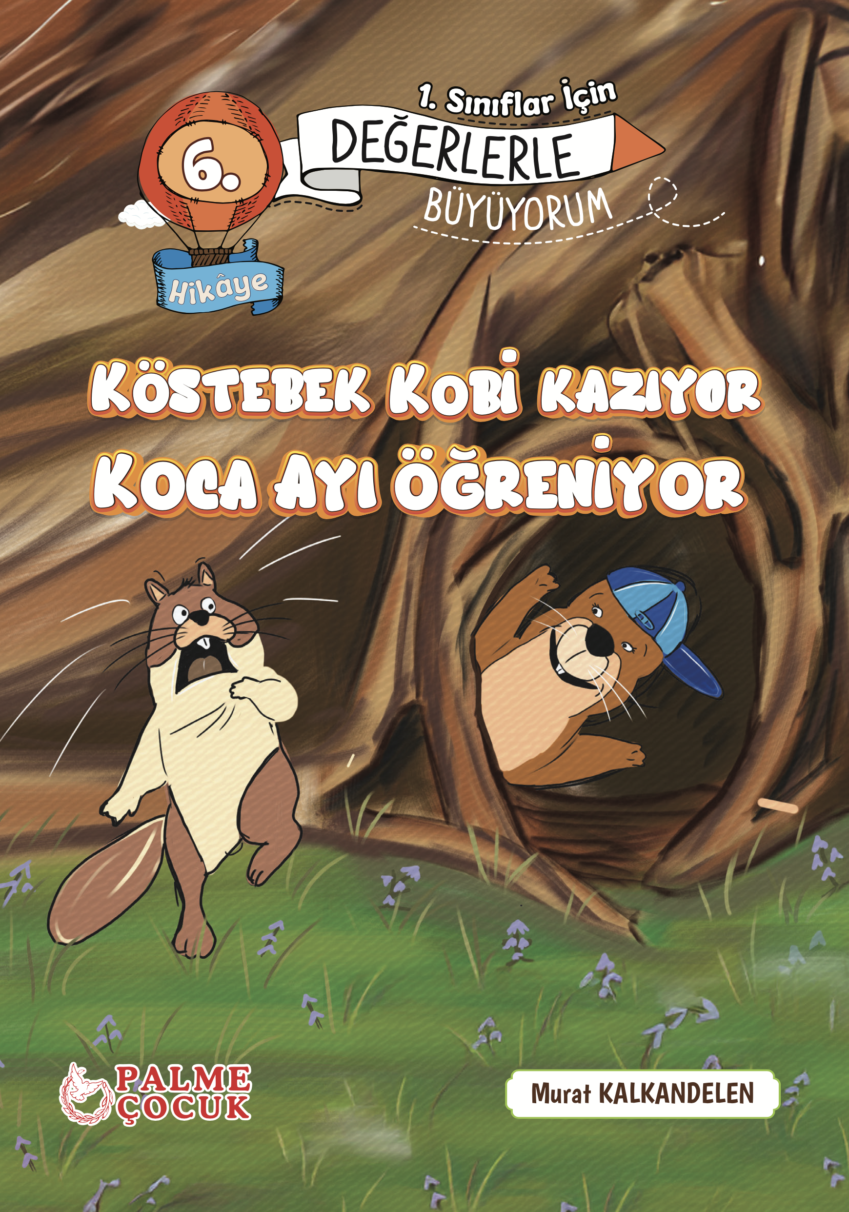 KÖSTEBEK KOBİ KAZIYOR KOCA AYI ÖĞRENİYOR